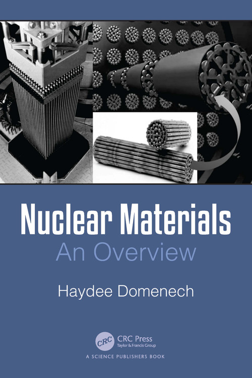 Nuclear Materials (An Overview) by Haydee Domenech, 9781032353708