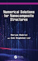 Numerical Solutions for Nanocomposite Structures by Maryam Shokravi, Amin Shagholani Loor, 9781032839899