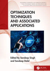 Optimization Techniques and Associated Applications by Sandeep Singh, Sandeep Dalal, 9781032525921