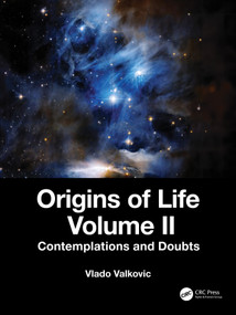 Origins of Life Volume II (Contemplations and Doubts) by Vladivoj Valkovic, 9781032432816