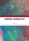 Pandemic (Im)mobilities by Peter Adey, Kevin Hannam, Mimi Sheller, David Tyfield, 9781032861432