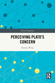 Perceiving Plato's Concern by Keping Wang, 9781032705811