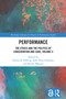 Performance (The Ethics and the Politics of Conservation and Care, Volume II) by Hanna B. Hölling, Jules Pelta Feldman, Emilie Magnin, 9781032740836