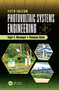 Photovoltaic Systems Engineering by Roger A. Messenger, Homayoon “Amir” Abtahi, 9781032747873