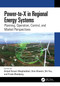 Power-to-X in Regional Energy Systems (Planning, Operation, Control, and Market Perspectives) by Amjad Anvari-Moghaddam, Sina Ghaemi, Shi You, Frede Blaabjerg, 9781032719429