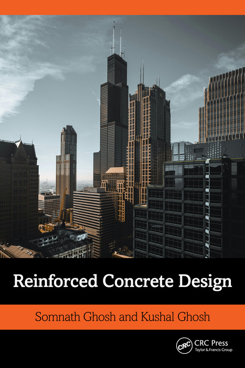 Reinforced Concrete Design by Somnath Ghosh, Kushal Ghosh, 9781032076676
