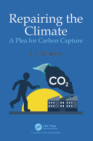 Repairing the Climate (A Plea for Carbon Capture) by L.J. Reinders, 9781032689906