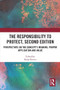 The Responsibility to Protect, Second Edition (Perspectives on the Concept's Meaning, Proper Application and Value) by Sonja Grover, 9781032977607