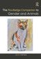 The Routledge Companion to Gender and Animals by Chloë Taylor, 9781032226255