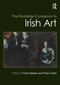 The Routledge Companion to Irish Art by Fionna Barber, Fintan Cullen, 9781032434988