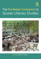The Routledge Companion to Queer Literary Studies by Melissa E. Sanchez, 9781032782515