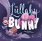 The Lullaby Bunny by Katie Weaver, Caner Soylu, 9781963901085