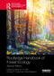 Routledge Handbook of Forest Ecology by Kelvin S.-H. Peh, Richard T. Corlett, Yves Bergeron, 9781032348421