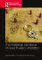 The Routledge Handbook of Great Power Competition by Brian C. H. Fong, Chong Ja Ian, 9781032375960