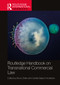 Routledge Handbook on Transnational Commercial Law by Bruno Zeller, Camilla Baasch Andersen, 9781032496474