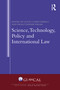 Science, Technology, Policy and International Law by Justo Corti Varela, Paolo Davide Farah, 9781032751139