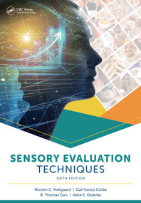 Sensory Evaluation Techniques by Gail Vance Civille, B. Thomas Carr, Katie E. Osdoba, 9781032399416