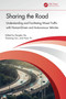 Sharing the Road (Understanding and Facilitating Mixed Traffic with Human-Driven and Autonomous Vehicles) by Dengbo He, Xiaotong Sun, Huan Yu, 9781032674681
