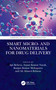 Smart Micro- and Nanomaterials for Drug Delivery by Ajit Behera, Arpan Kumar Nayak, Ranjan Kumar Mohapatra, Ali Ahmed Rabaan, 9781032742625