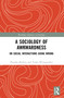A Sociology of Awkwardness (On Social Interactions Going Wrong) by Pauwke Berkers, Yosha Wijngaarden, 9781032161594