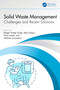 Solid Waste Management (Challenges and Recent Solutions) by Rajeev Pratap Singh, Ibha Suhani, Norli Ismail, Vaibhav Srivastava, 9781032895055