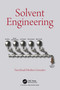Solvent Engineering by Yaocihuatl Medina-Gonzalez, 9781032932071