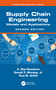 Supply Chain Engineering (Models and Applications) by A. Ravi Ravindran, Donald P. Warsing, Jr., Paul M. Griffin, 9781032254760
