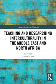 Teaching and Researching Interculturality in the Middle East and North Africa by Hamza R'boul, 9781032978550