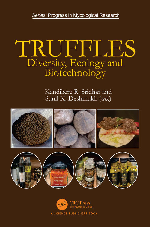 Truffles (Diversity, Ecology and Biotechnology) by Kandikere Sridhar, Sunil Deshmukh, 9781032827353