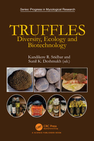 Truffles (Diversity, Ecology and Biotechnology) by Kandikere Sridhar, Sunil Deshmukh, 9781032827353