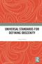 Universal Standards for Defining Obscenity by Long Cheng, 9781041011132