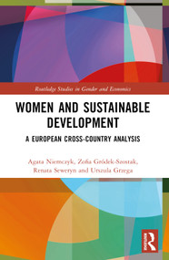 Women and Sustainable Development (A European Cross-Country Analysis) by Agata Niemczyk, Zofia Gródek-Szostak, Renata Seweryn, Urszula Grzega, 9781032762029