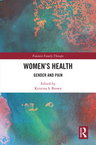 Women's Health (Gender and Pain) by Kristina S. Brown, 9781032718941