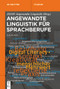 Angewandte Linguistik für Sprachberufe (German Edition) by ZHAW School of Applied Linguistics ZHAW School of Applied Linguistics, 9783110786729