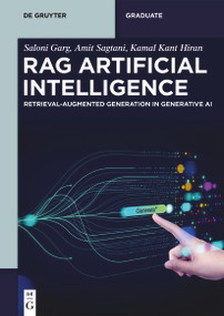 RAG Artificial Intelligence (Retrieval-Augmented Generation in Generative AI) by Saloni Garg, Amit Sagtani, Kamal Kant Hiran, 9783112226773
