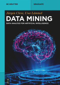 Data Mining (Data Analysis for Artificial Intelligence) by Jürgen Cleve, Uwe Lämmel, 9783112233429