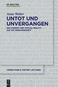 Untot und unvergangen | Undead and Never Past (German Edition) by Anne Weber, 9783112235034