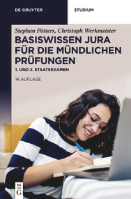 Basiswissen Jura für die mündlichen Prüfungen (1. und 2. Staatsexamen) (German Edition) by Stephan Pötters, Christoph Werkmeister, 9783111681092