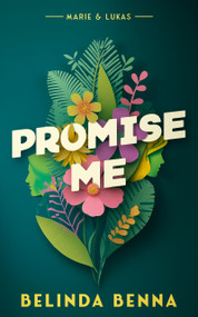 Promise Me (An Emotional Story of Self-Discovery) by Belinda Benna, 9781036733810