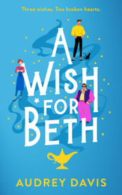 A Wish for Beth (A heartwarming magical small-town romance) by Audrey Davis, 9781036733957