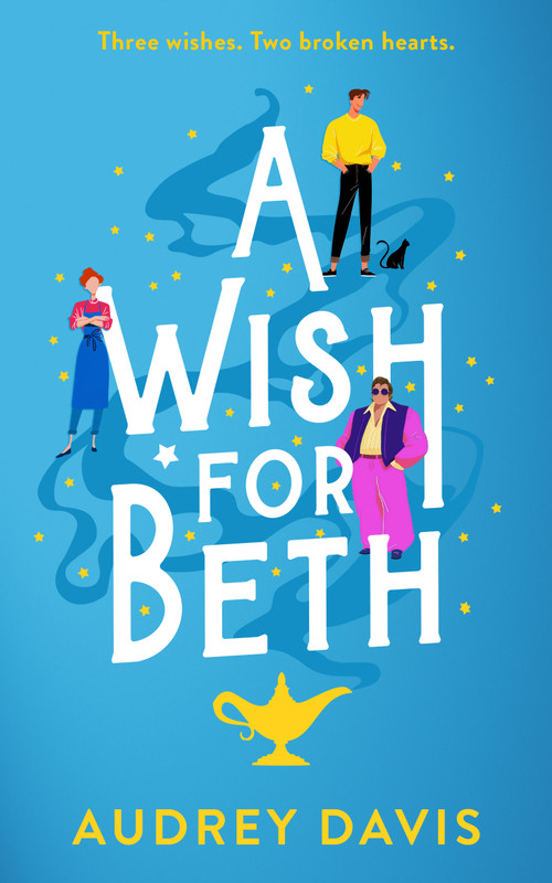 A Wish for Beth (A heartwarming magical small-town romance) by Audrey Davis, 9781036733957
