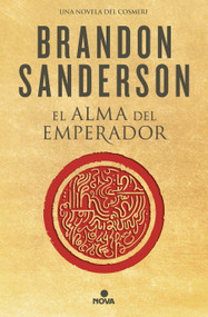 El alma del emperador / The Emperor's Soul - 10th Anniversary Special Edition (Spanish Edition) by Brandon Sanderson, 9788410466692