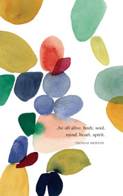 Write Now Journal: ". . . be all alive, body, soul, mind, heart, spirit." -Thomas Merton by COMPENDIUM, 9781966077381