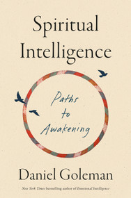 Spiritual Intelligence (Paths to Awakening) by Daniel Goleman, 9798217058754