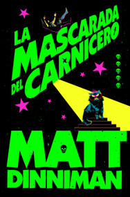 La mascarada del carnicero / The Butcher'S Masquerade (Spanish Edition) by Matt Dinniman, 9788410466388