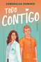 Todo contigo / All with you (Spanish Edition) by Esmeralda Romero, 9791387741976