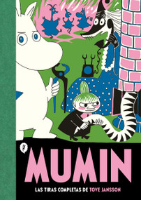 Mumin. Las tiras completas de Tove Jansson / The Complete Tove Jansson Comic Strips (Spanish Edition) by Tove Jansson, 9788418347795
