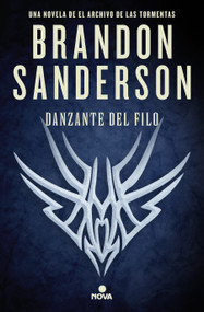 Danzante del filo / Edgedancer: From The Stormlight Archive (Spanish Edition) by Brandon Sanderson, 9788410466678