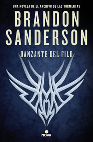 Danzante del filo / Edgedancer: From The Stormlight Archive (Spanish Edition) by Brandon Sanderson, 9788410466678