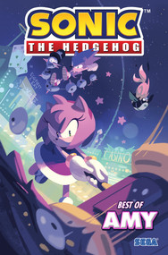 Sonic the Hedgehog: Best of Amy by Ian Flynn, Evan Stanley, Adam Bryce Thomas, Jack Lawrence, Thomas Rothlisberger, 9798887245331